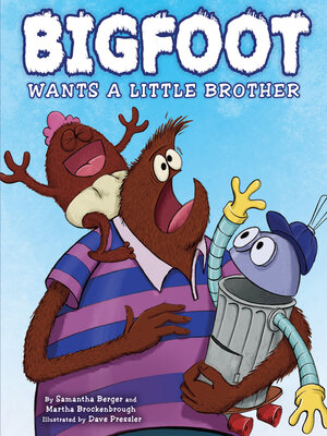 cover image of Bigfoot Wants a Little Brother
